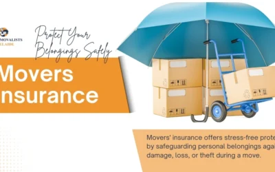 Complete Guide to Movers Insurance: Protect Your Belongings Safely
